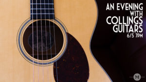An Evening with Collings Guitars at Mass Street Music