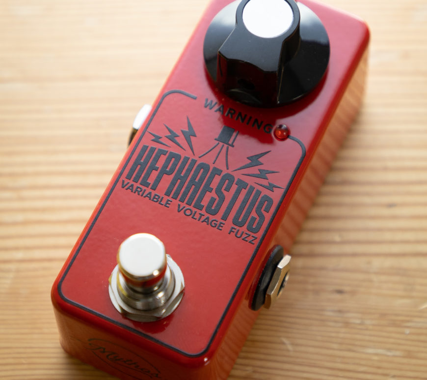 Mythos Pedals - Hephaestus Variable Voltage Fuzz